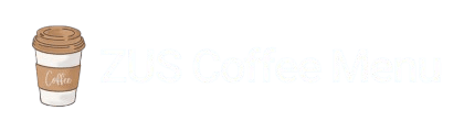 ZUS Coffee Menu
